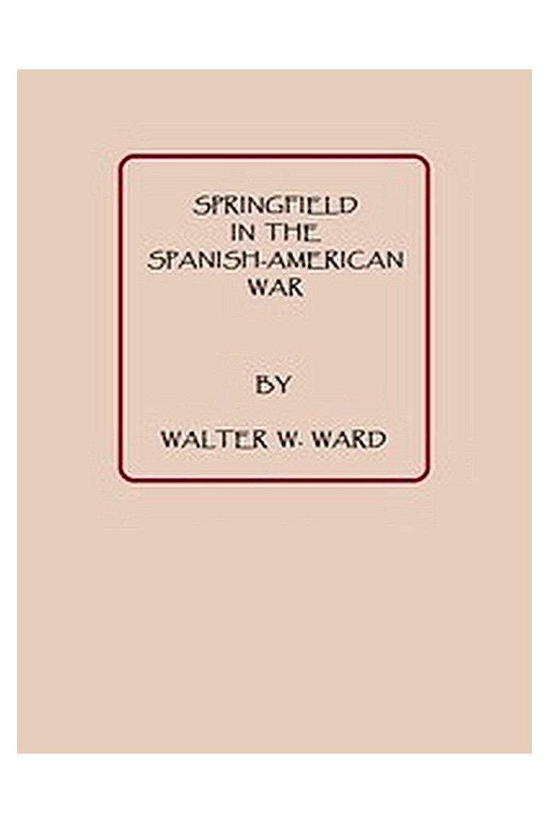 Springfield in the Spanish American War