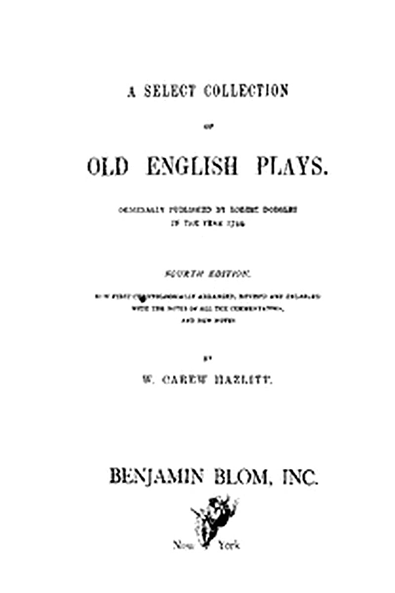 A Select Collection of Old English Plays, Volume 10