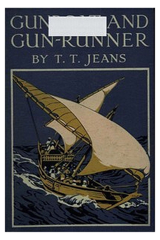 Gunboat and Gun-runner: A Tale of the Persian Gulf