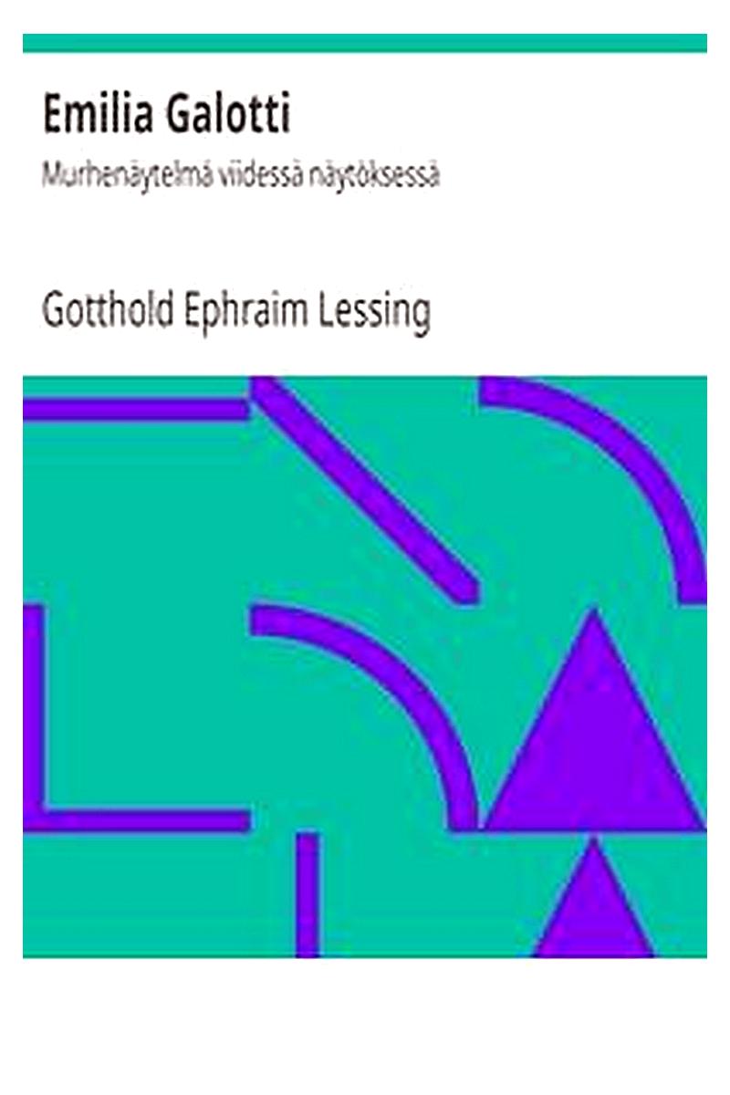 Emilia Galotti: Murhenäytelmä viidessä näytöksessä