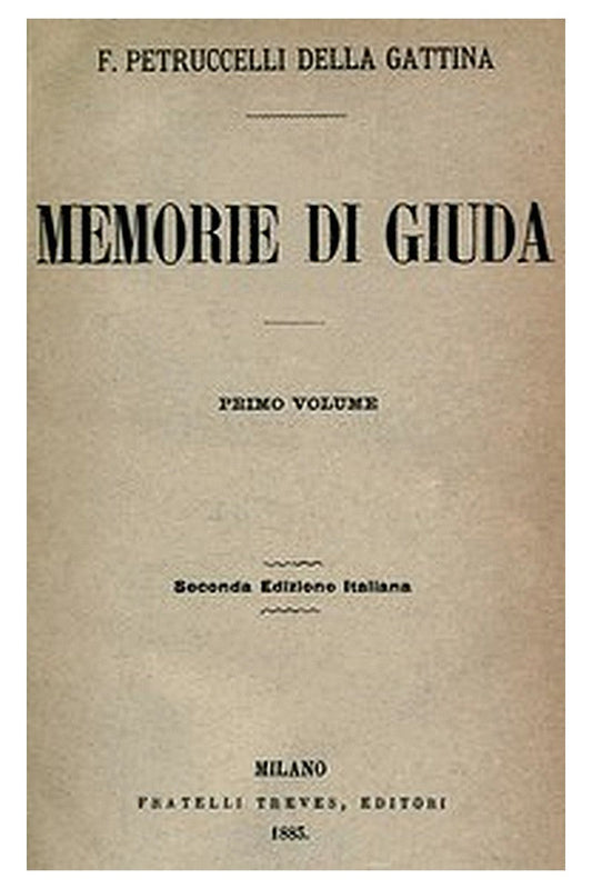 Memorie di Giuda, vol. I