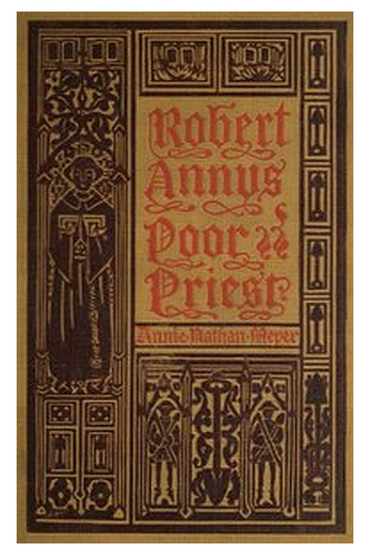 Robert Annys: Poor Priest. A Tale of the Great Uprising