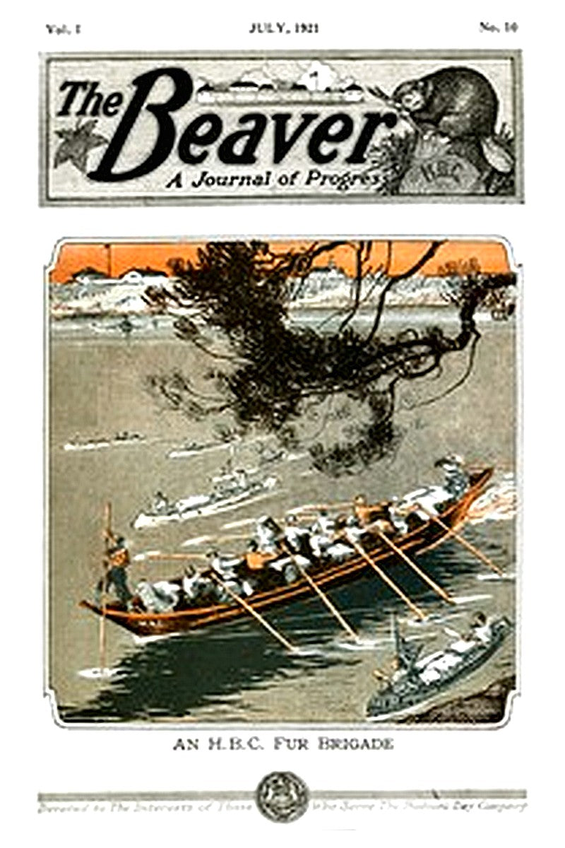 The Beaver, Vol. 1, No. 10, July, 1921