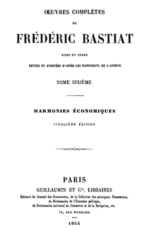 Œuvres Complètes de Frédéric Bastiat, tome 6

