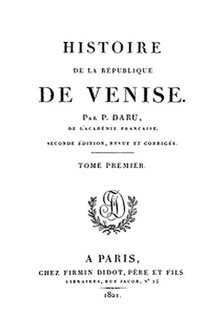 Histoire de la République de Venise (Vol. 1)