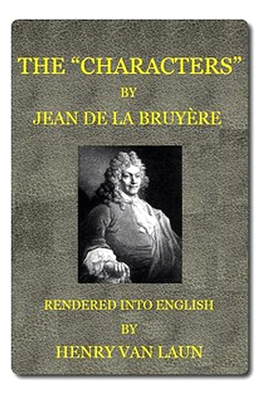 The "Characters" of Jean de La Bruyère