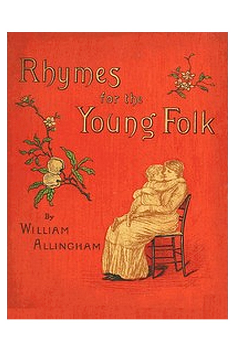 Rhymes for the Young Folk