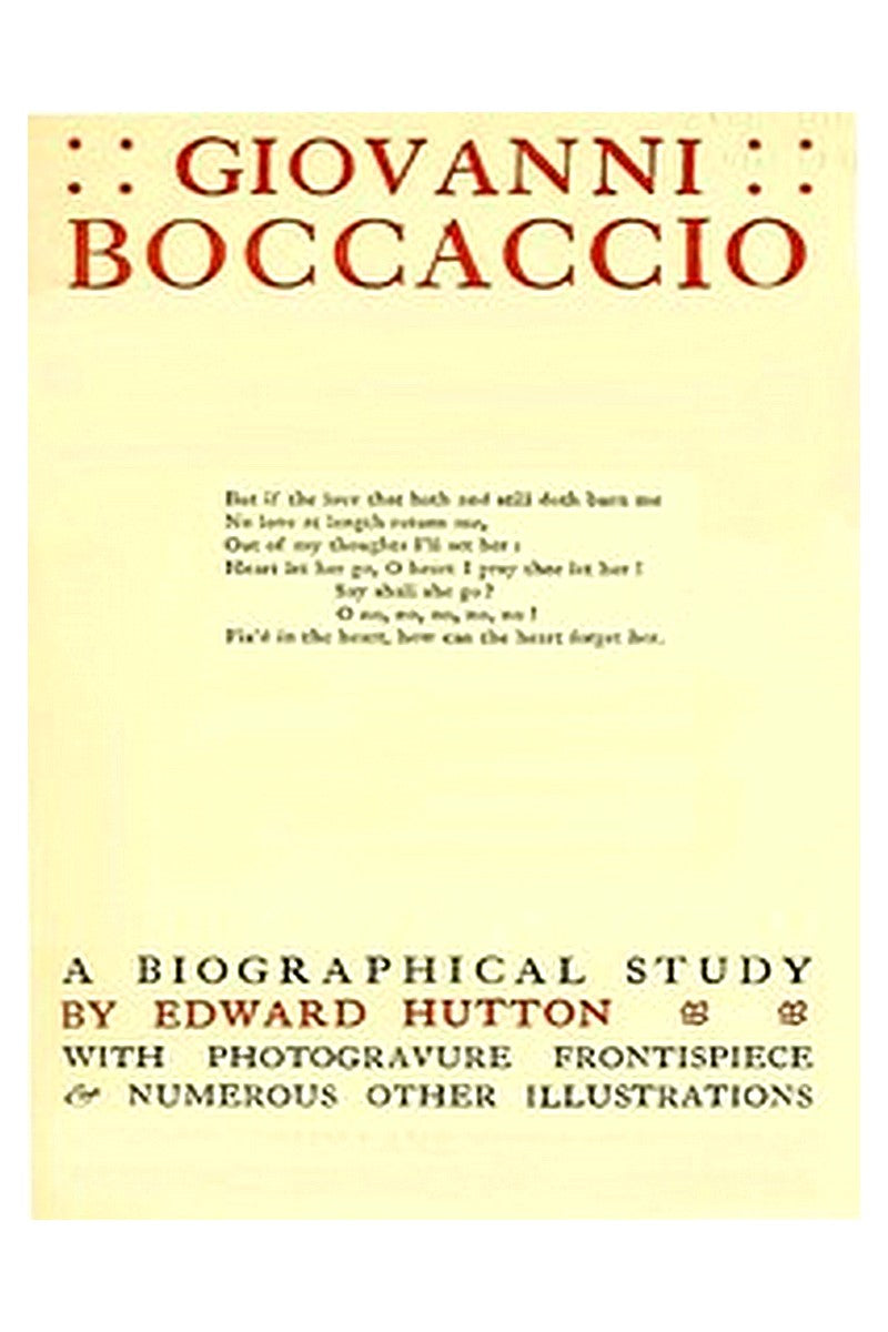 Giovanni Boccaccio, a Biographical Study
