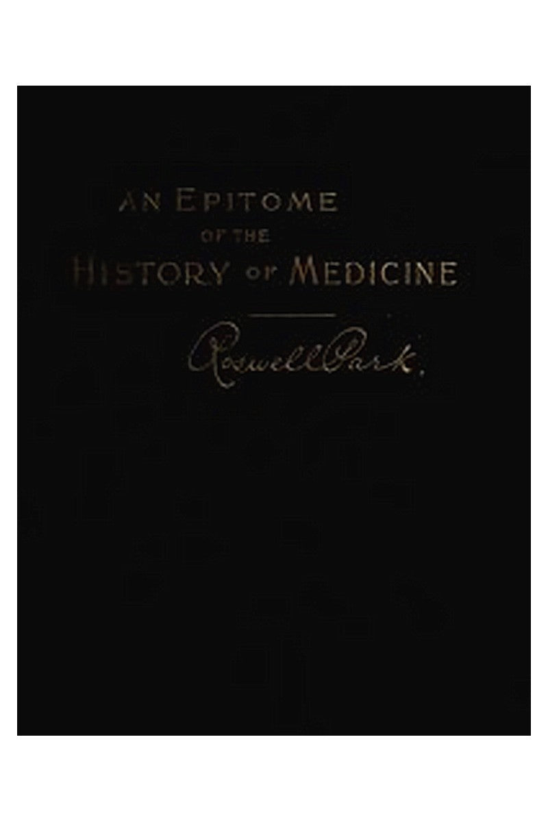 An Epitome of the History of Medicine