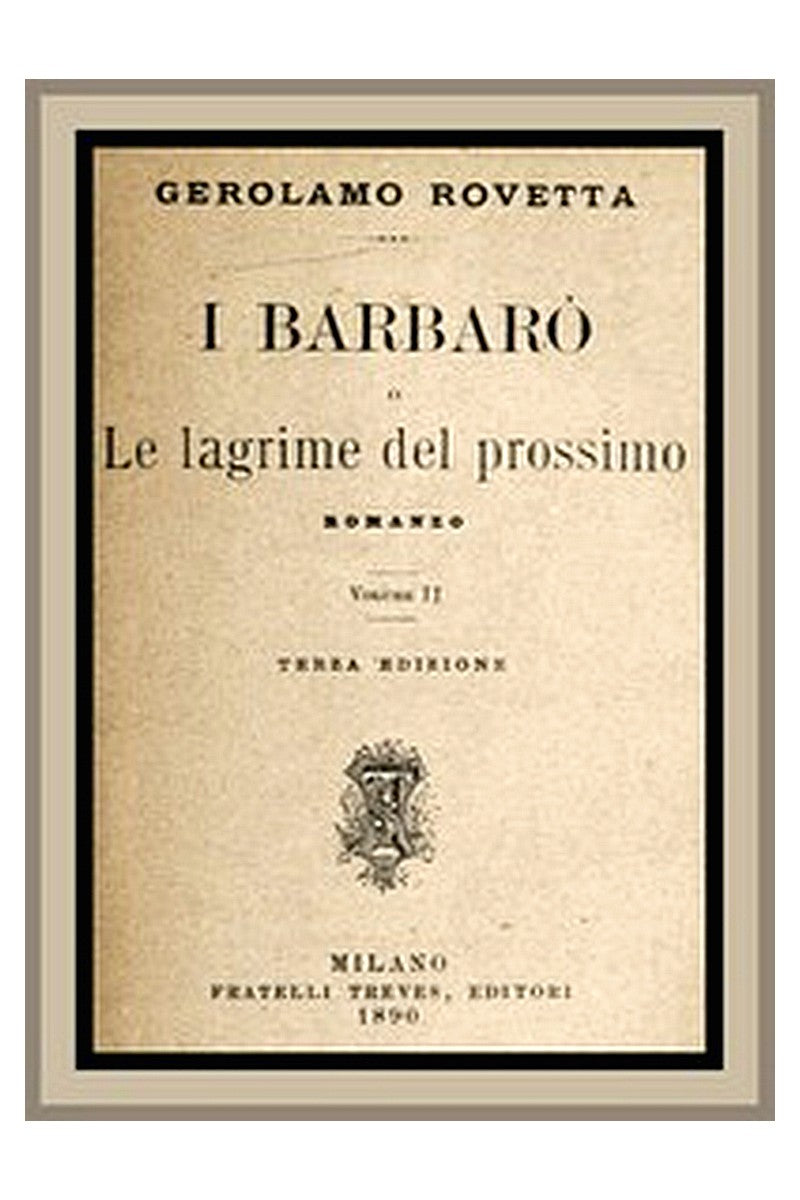 I Barbarò: Le lagrime del prossimo. vol. 2