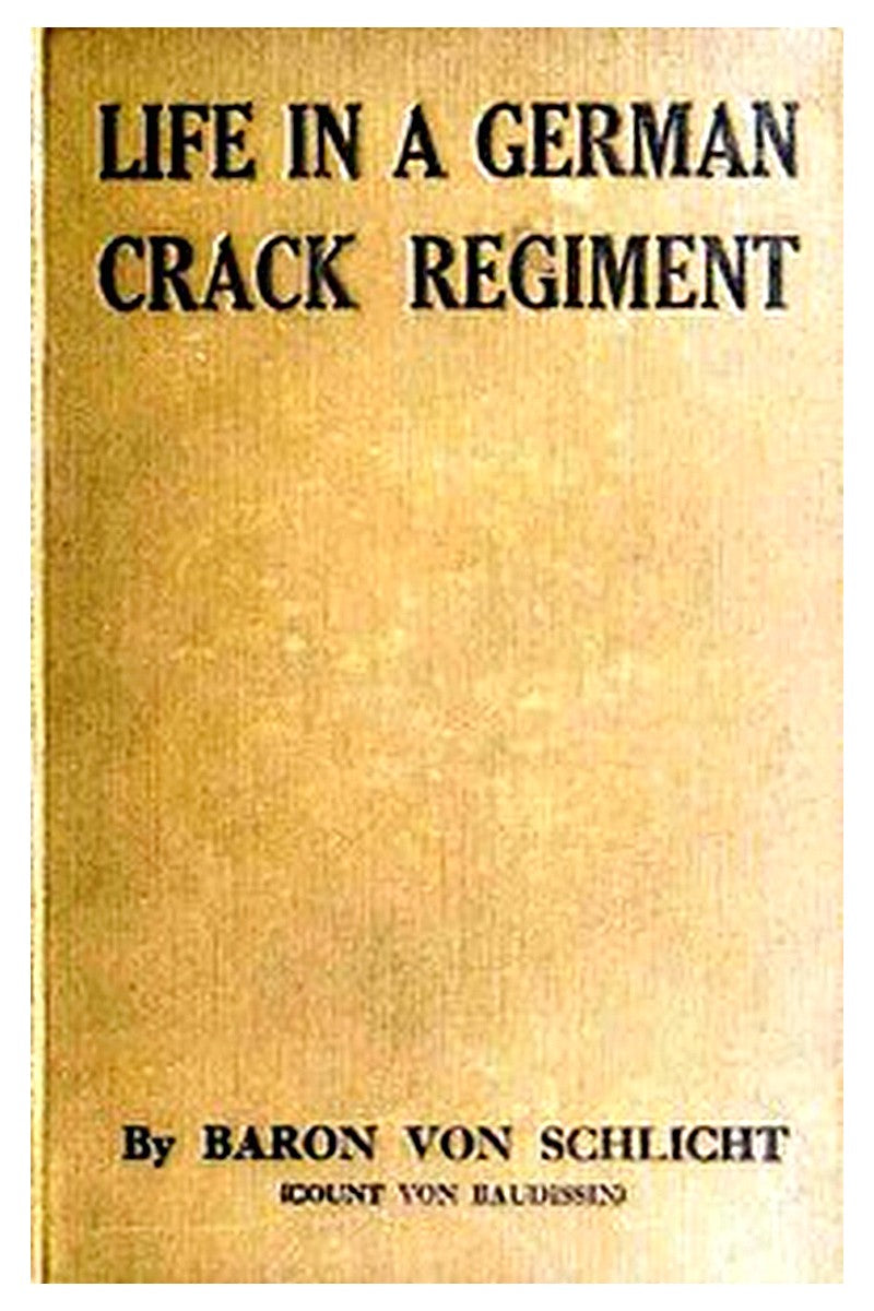 Life in a German Crack Regiment