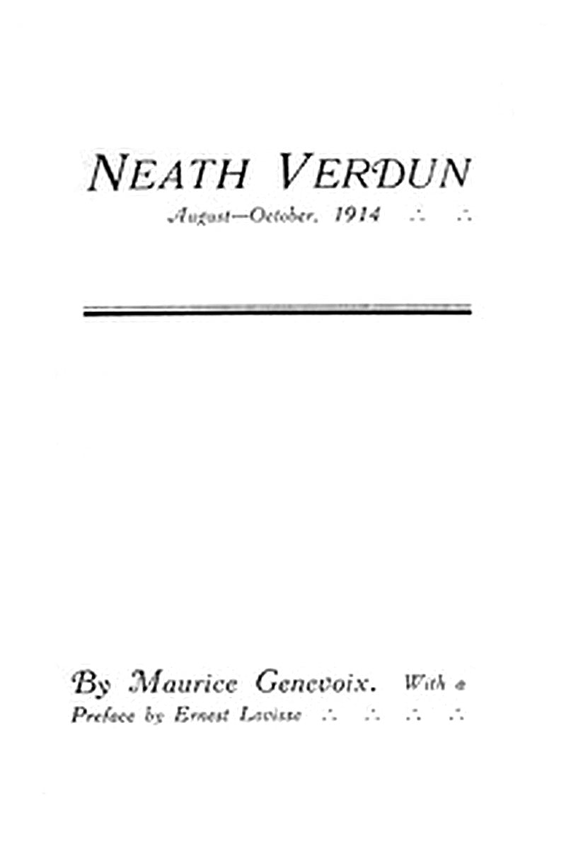 'Neath Verdun, August-October, 1914