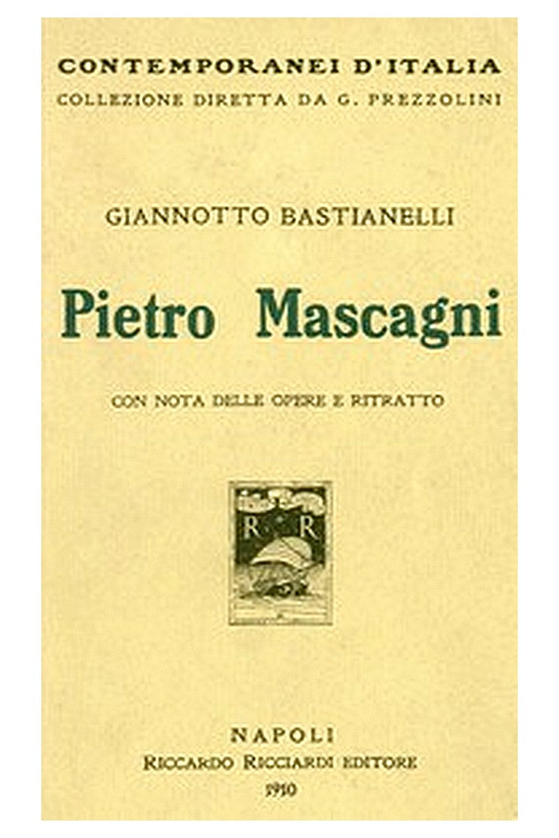 Pietro Mascagni, con nota delle opere e ritratto