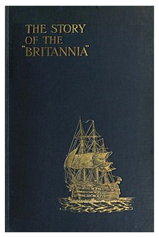 The Story of the "Britannia"
