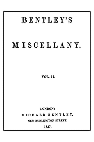 Bentley's Miscellany, Volume II