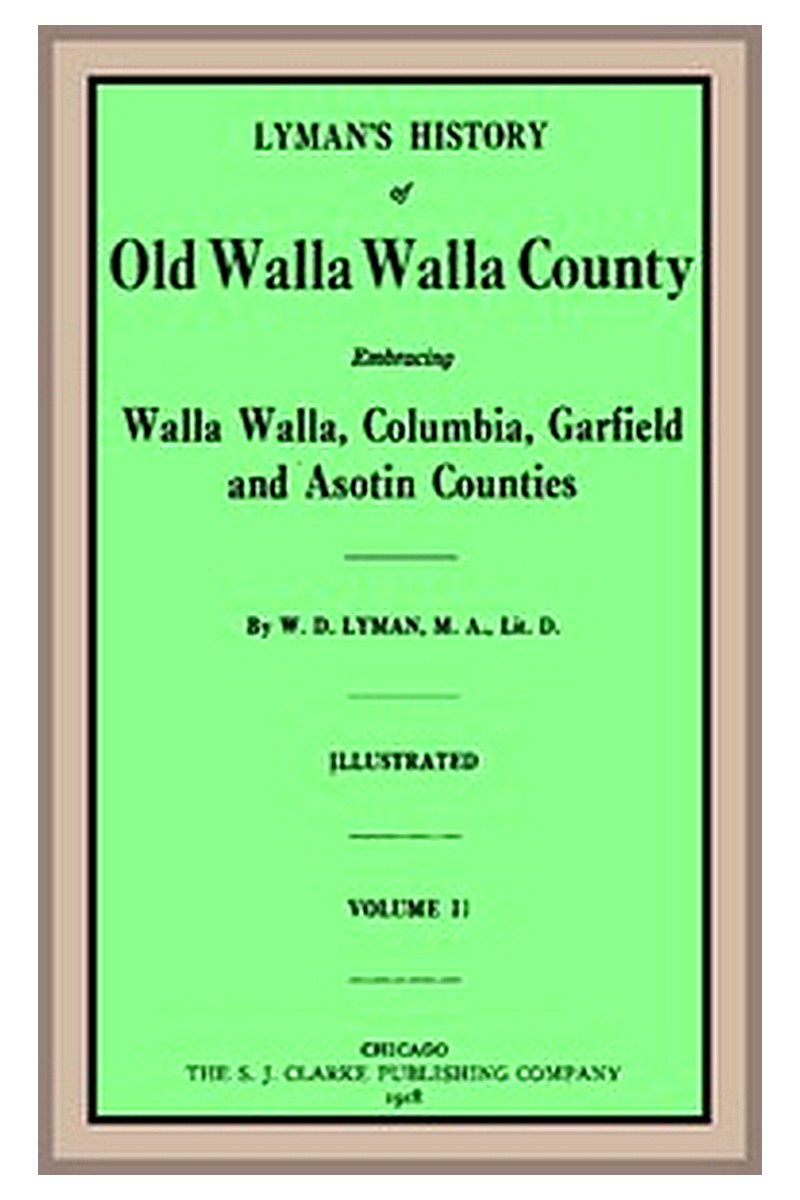 Lyman's History of old Walla Walla County,  Vol. 2
