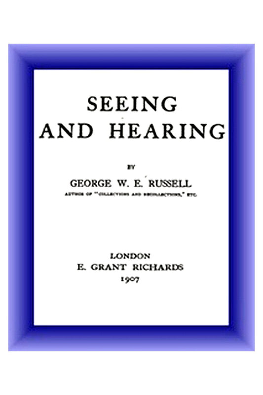 Seeing and Hearing