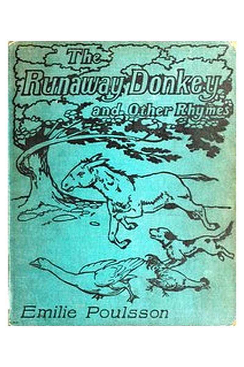 The Runaway Donkey, and Other Rhymes for Children