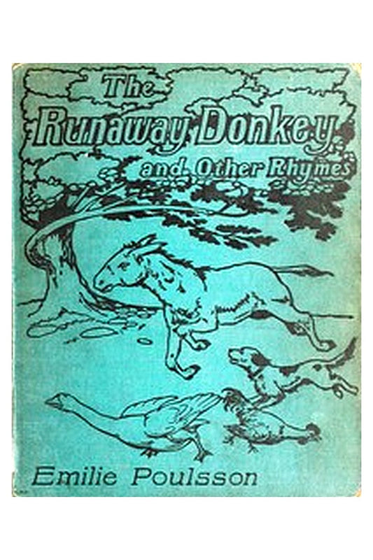 The Runaway Donkey, and Other Rhymes for Children