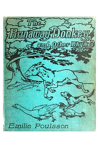 The Runaway Donkey, and Other Rhymes for Children