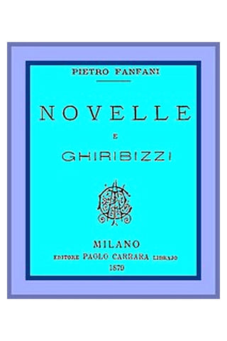 Novelle e ghiribizzi