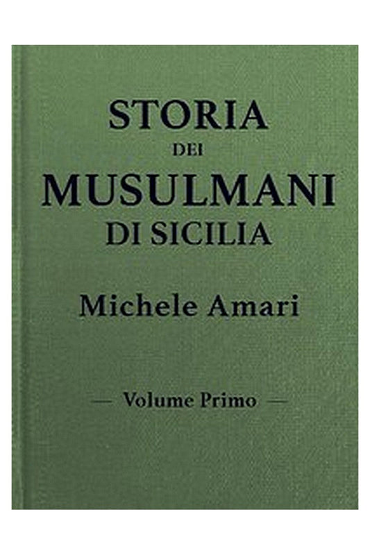 Storia dei musulmani di Sicilia, vol. I
