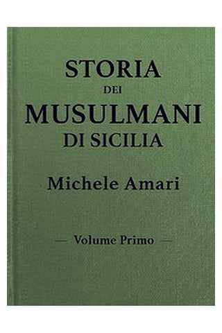 Storia dei musulmani di Sicilia, vol. I