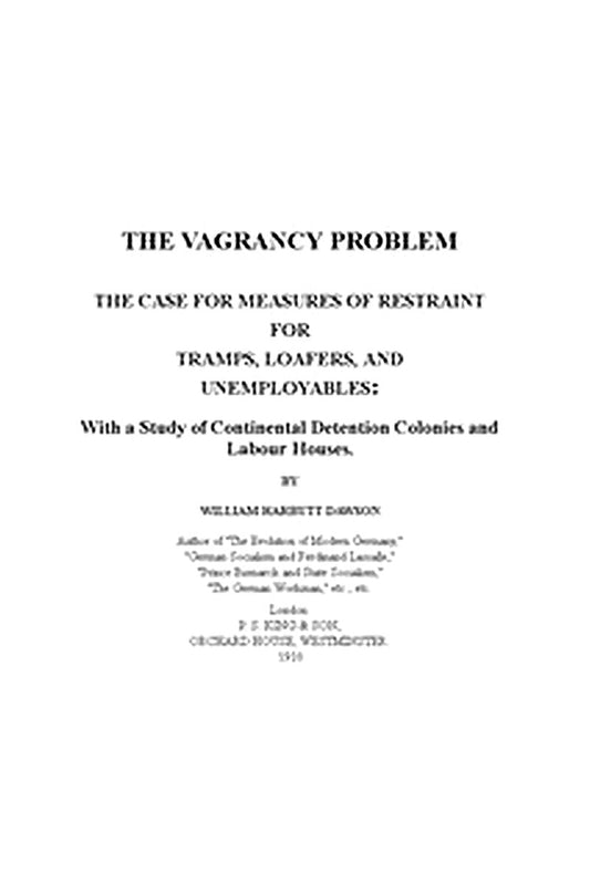 The Vagrancy Problem