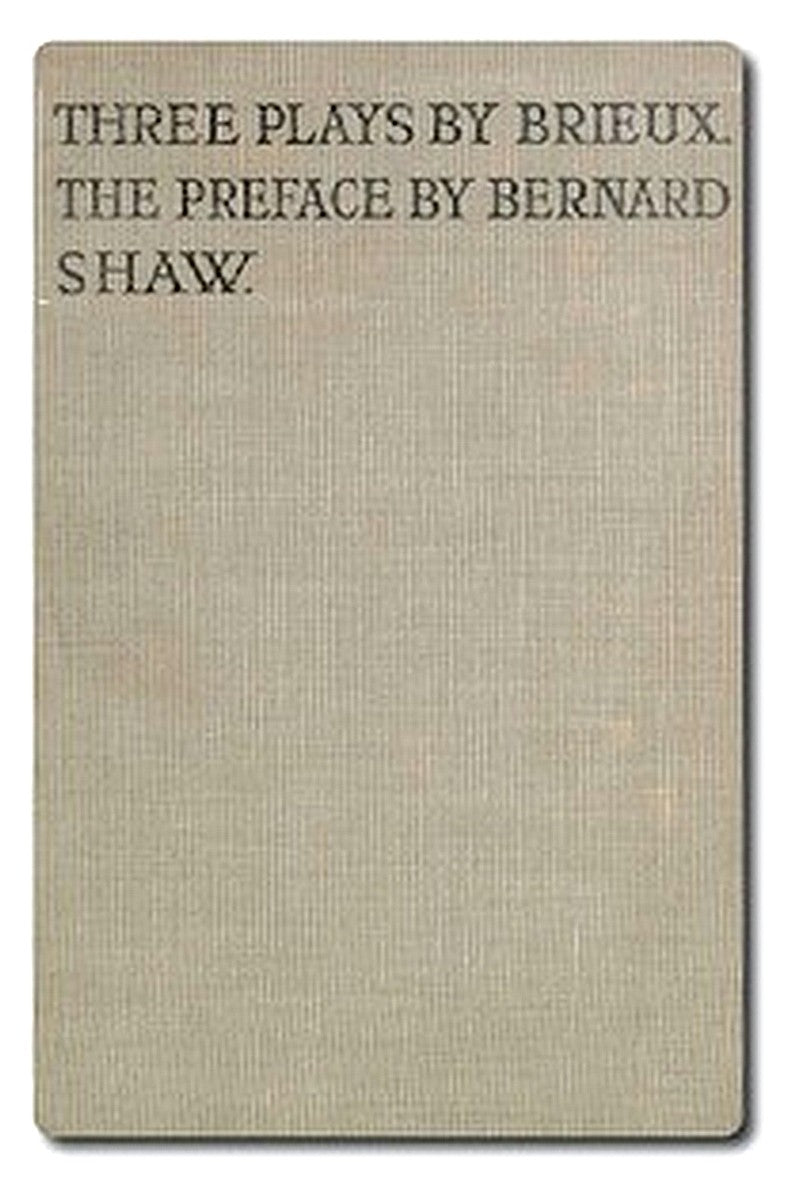 Three Plays by Brieux

