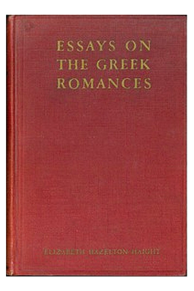Essays on the Greek Romances