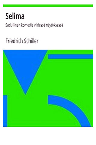 Selima: Sadullinen komedia viidessä näytöksessä