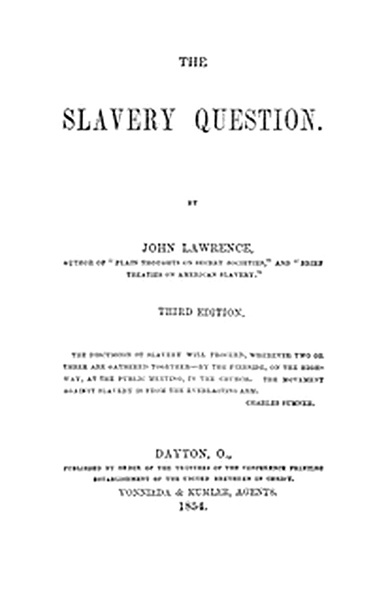 The Slavery Question