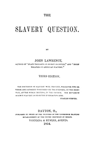 The Slavery Question