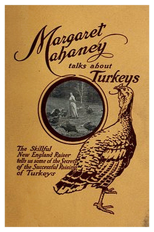 Margaret Mahaney Talks About Turkeys