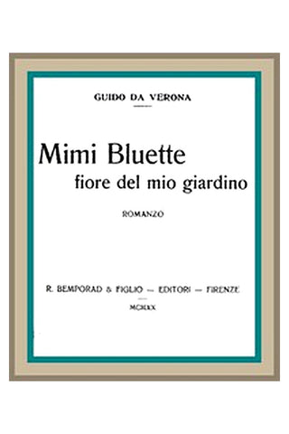 Mimi Bluette, fiore del mio giardino: romanzo