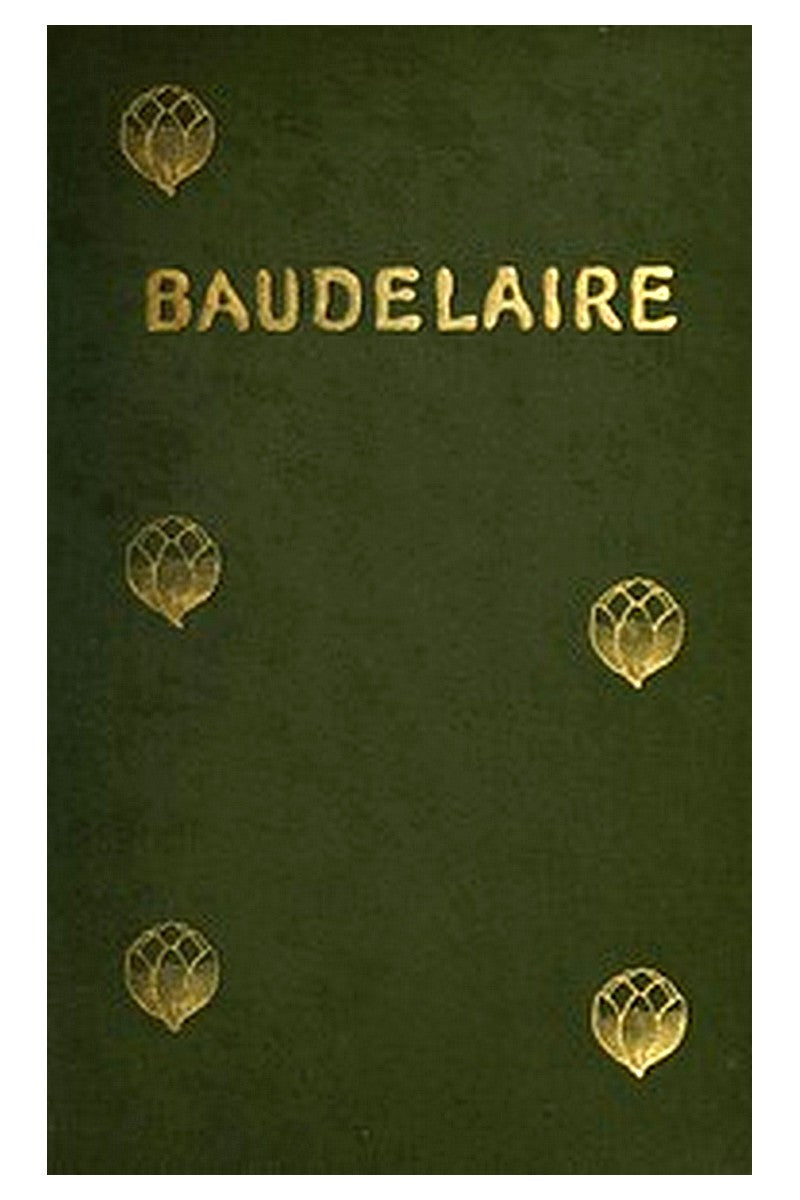 Charles Baudelaire, His Life