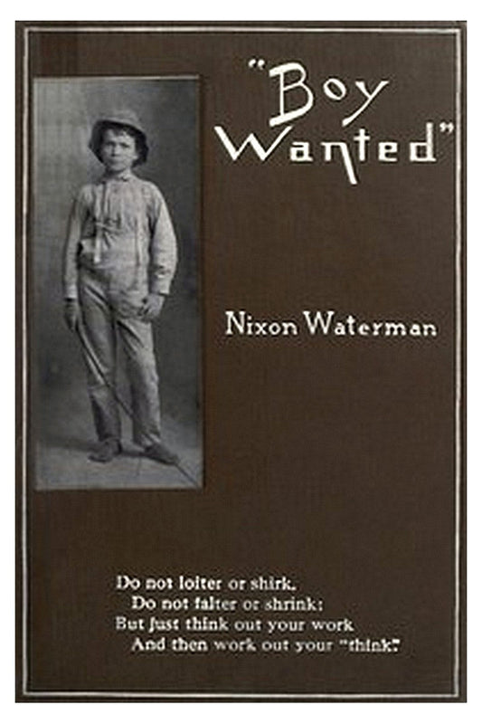 "Boy Wanted": A Book of Cheerful Counsel