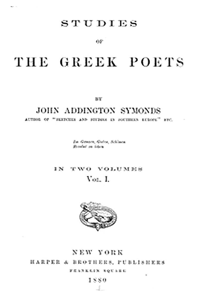 Studies of the Greek Poets (Vol 1 of 2)