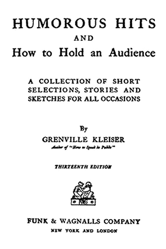 Humorous Hits and How to Hold an Audience