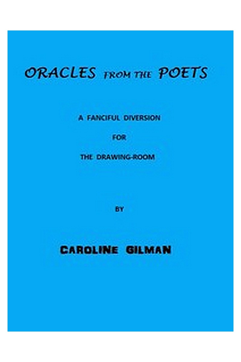 Oracles from the Poets: A Fanciful Diversion for the Drawing Room