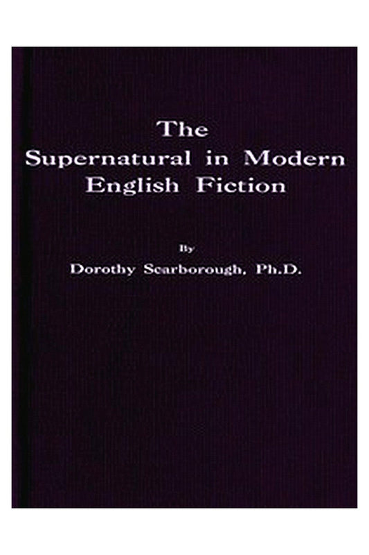 The Supernatural in Modern English Fiction