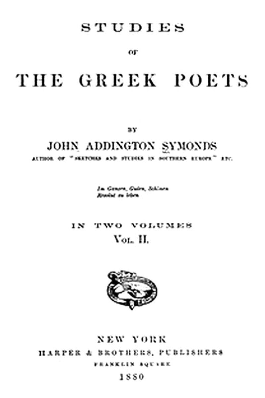 Studies of the Greek Poets (Vol 2 of 2)