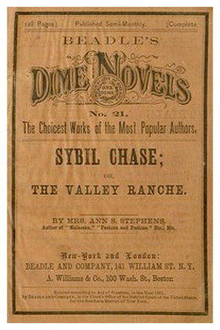 Sybil Chase or, The Valley Ranche: A Tale of California Life