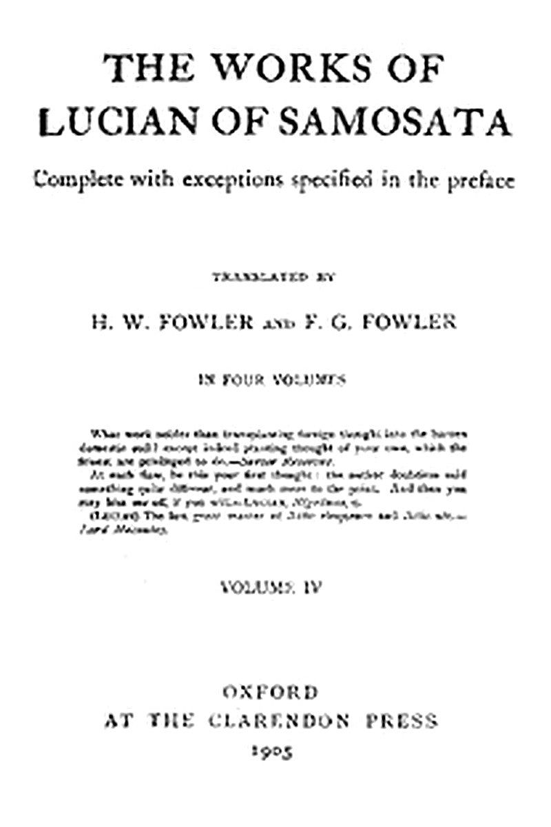 The Works of Lucian of Samosata — Volume 04