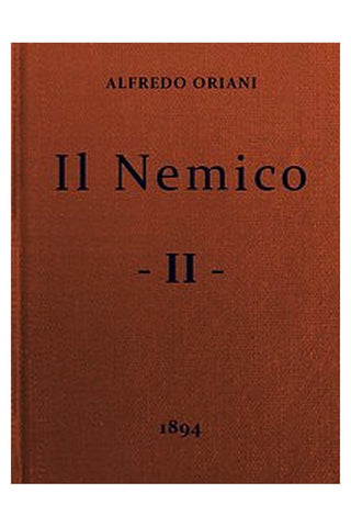 Il Nemico, vol. II