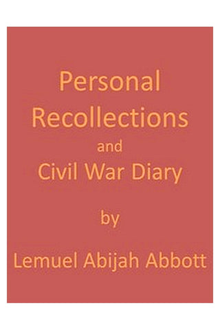 Personal Recollections and Civil War Diary, 1864