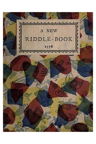 Food for the Mind: Or, A New Riddle-book