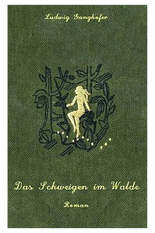 Das Schweigen im Walde: Roman