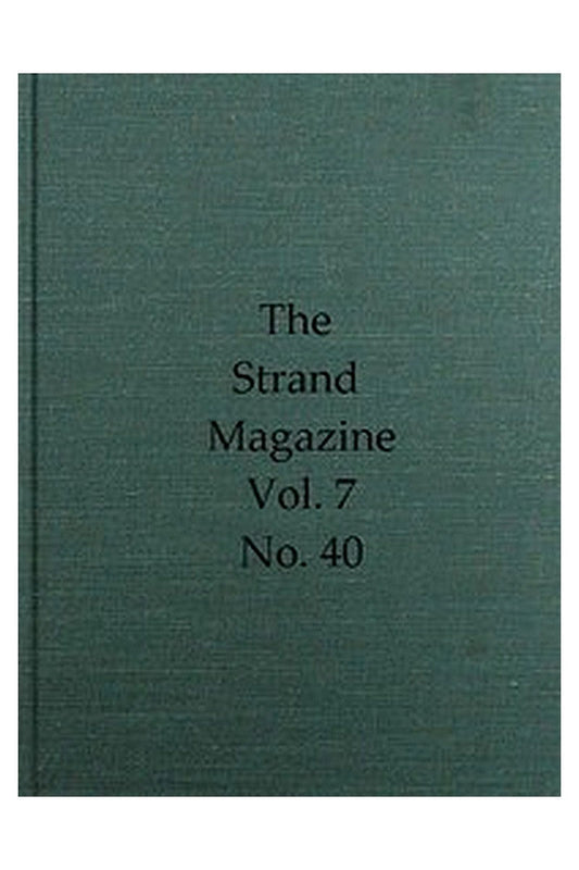 The Strand Magazine, Vol. 07, Issue 40, April, 1894
