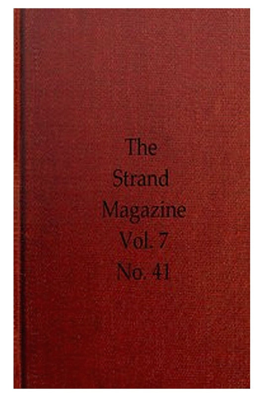 The Strand Magazine, Vol. 07, Issue 41, May, 1894
